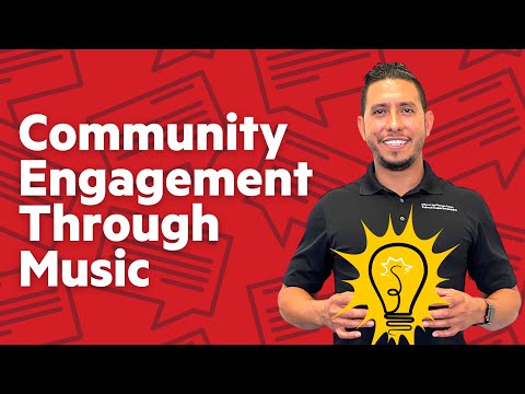 Promising Practices: Community Engagement Through Music