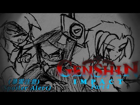 原神新剧情 Pt4：带病入狱pt2/ Genshin's new story pt4: Imprisoned along illness pt2(Spoiler)