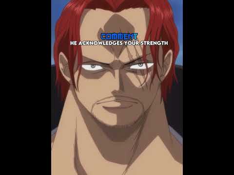 You meet Shanks what happens #onepiece