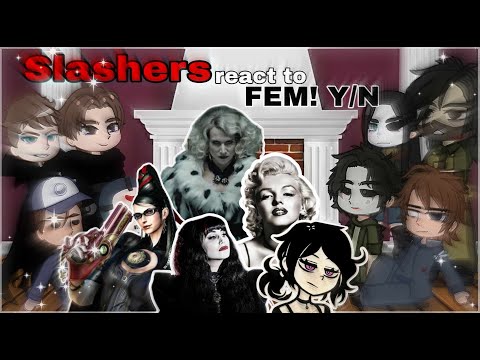 Slashers react to Y/N as ?¿?¿? // PART 7  //GACHA CLUB//