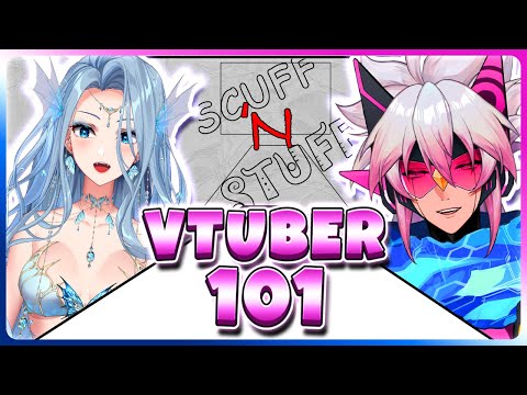 How To Become A VTuber | Scuff 'N Stuff EP. 4