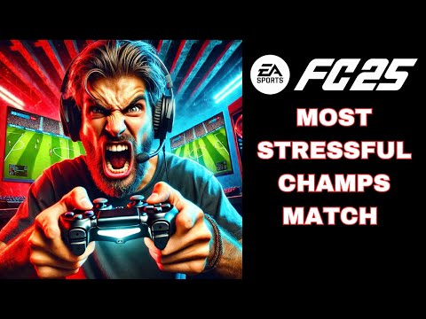 FC25 - How I Won My Most Stressful Champs Match - In Depth Commentary