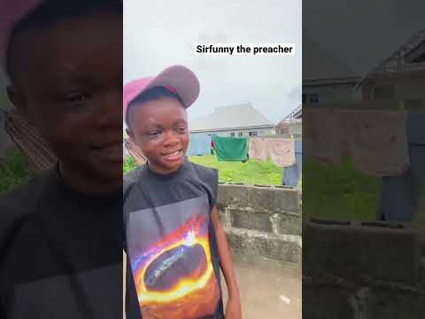 Sirfunny the preacher #funny #nigeria #viral #comedy #comment #trending #laugh #funniest