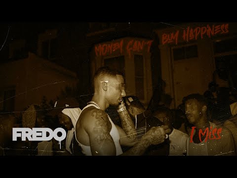 Fredo - I Miss (Audio)