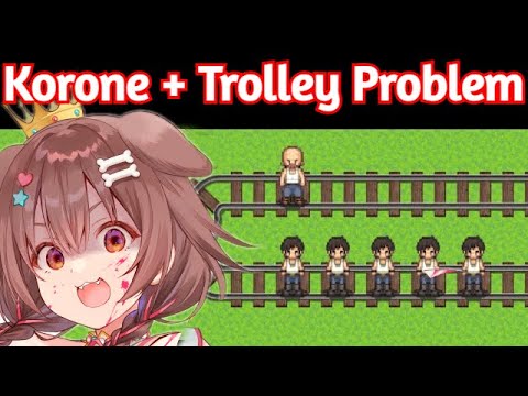 Korone Definitely Not Being a Psychopath During the Trolley Problem Game [Hololive]