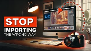 Speed up Lightroom by Avoiding THIS Mistake When You Import