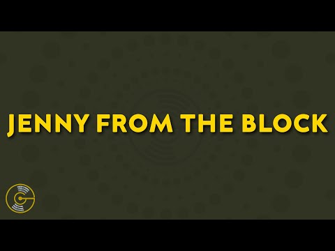 Jennifer Lopez - Jenny from the Block (Lyrics) ft. Jadakiss, Styles P.