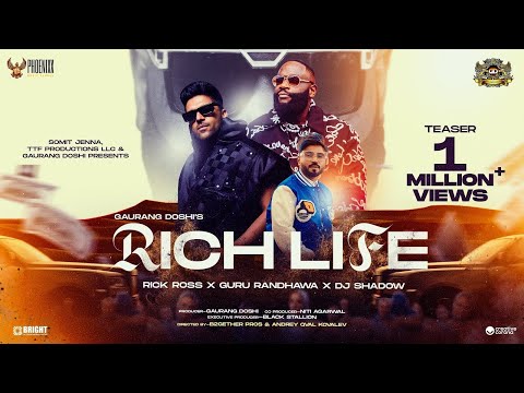 Rich Life ► Rick Ross, Guru Randhawa, Dj Shadow Dubai | Phoenixx Music Global | Teaser