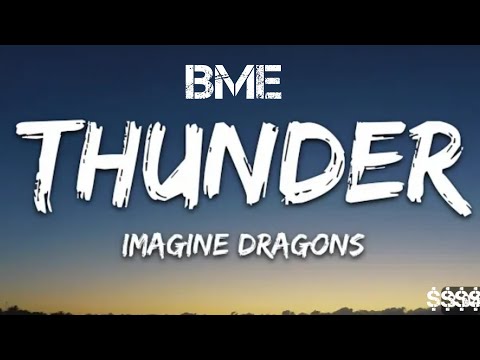 Imagine Dragons - Thunder (Lyrics)