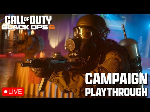 🔴LIVE - CAMPAIGN PLAY THROUGH - Black Ops 6 - Ep. 2