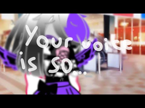 Your Voice Is So.. // Roxy and Chica // FNAF Security Breach