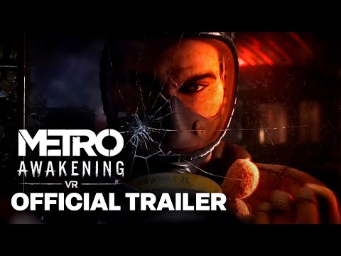 Metro Awakening VR | State Of Play