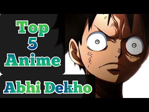 Top 5 Anime to Binge Watch | Explained in Hindi