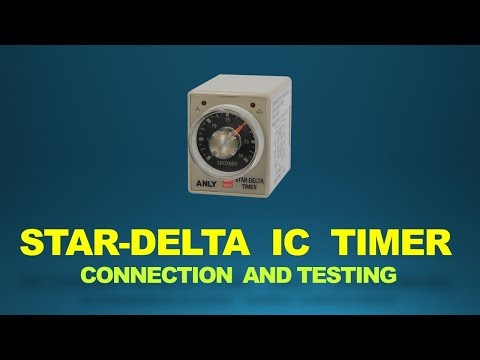 STAR-DELTA IC TIMER CONNECTION AND TESTING IN HINDI