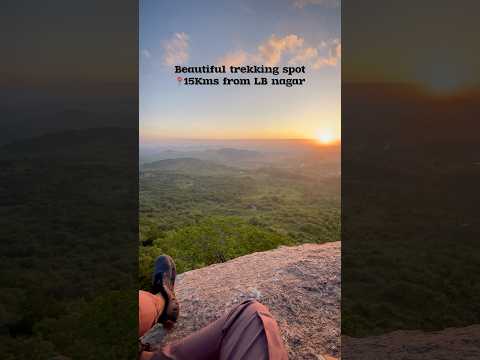 Trekking spot near Hyderabad 📍15km from Lb nagar #sunrise #viewpoint #viralvideo #shorts