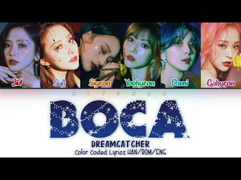 Dreamcatcher – BOCA Color Coded Lyrics HAN/ROM/ENG