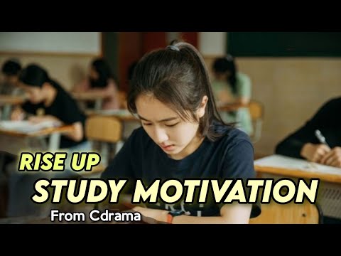 Rise Up🔥📚 Study Motivation from Cdrama | K Study #cdrama #studymotivation