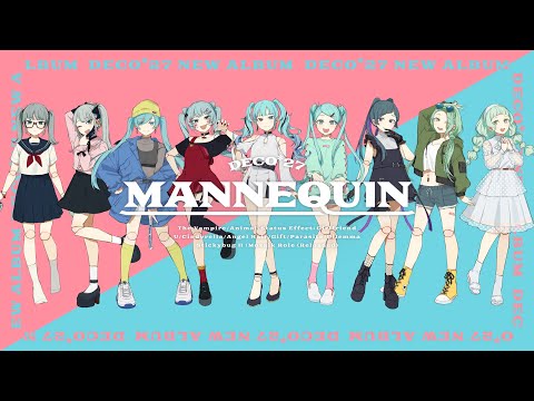 DECO*27 - 8th Album “MANNEQUIN” Trailer