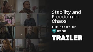 Stability and Freedom in Chaos: The Story of USD₮ | Tether Documentary | TRAILER