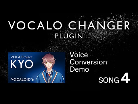 VOCALO CHANGER PLUGIN - ZOLA Project KYO - DEMO SONG 04