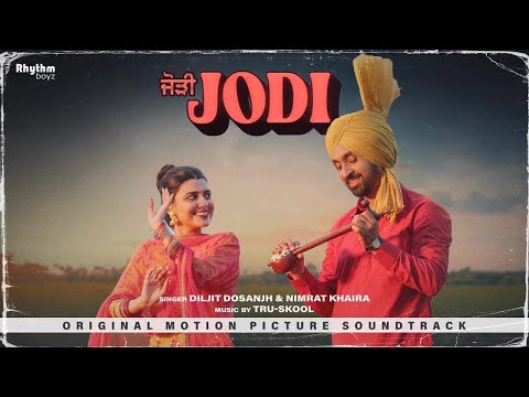 Jodi | Jukebox | Diljit Dosanjh | Nimrat Khaira ft Raj Ranjodh | TruSkool