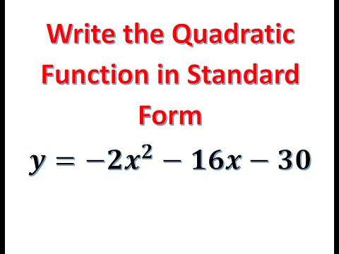 Write the Quadratic Function in Standard Form