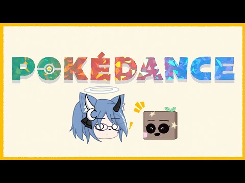 POKÉDANCE [Gacha Meme/Trend] || Ft. WaterBlue and Box Girl (ocs)