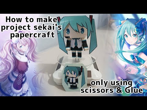 How to make papercraft project sekai (eng)