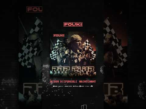 🚨 SURPRISE! 🚨 FouKi lance l'album « RAP CLUB », un projet rempli de collaborations! 🏁