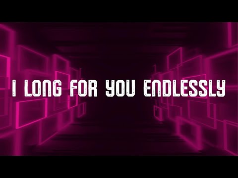 CamelPhat feat. Nadia Ali - Endlessly (Lyrics)