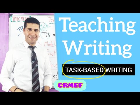 Teaching Writing | Task-Based Writing