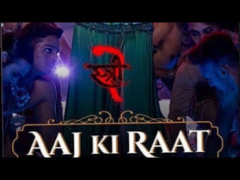 Aaj ki Raat | Stree2 | Tamannaah Bhatia | 2024 |