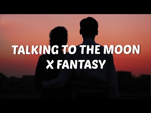 Talking to the moon X Fantasy (Tiktok Remix)