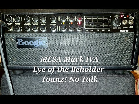 MESA Mark IVA Eye of the Beholder Justice Tones? Can the IVA Get Close?