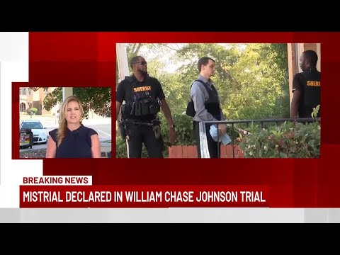 Mistrial declared in William Chase Johnson trial