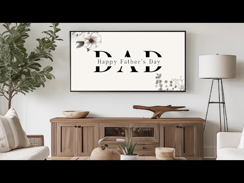 Happy Father's Day Art For Your TV | Father's Day TV Art | Father's Day Art | 4K | 1.5 Hours