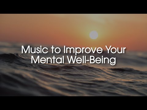 ✨ Music to Improve Your Mental Well-Being