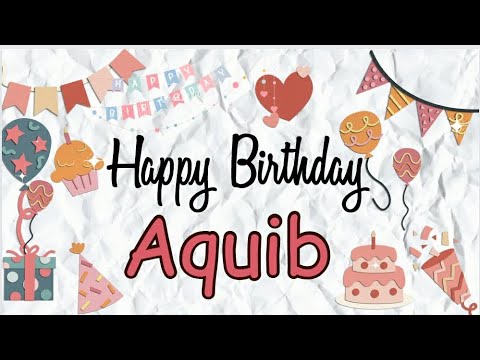 Happy Birthday Aquib🎂|| Birthday wishes with name||#wishingstar