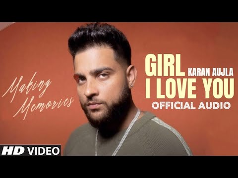 Girl I love you  Euro's Intro  Karan aujla | making memories | New Punjabi Song 2023