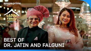 Dholakias vs. Dr. Jatin And Falguni | Happy Family Conditions Apply | Prime Video India