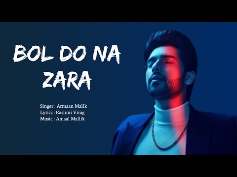 Bol Do Na Zara | Armaan Malik, Amaal Mallik | Azhar | SR Music