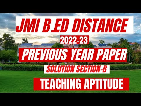 JMI B.Ed (Distance) 2022-23 Entrance Paper Solutions Section-B Teaching Aptitude