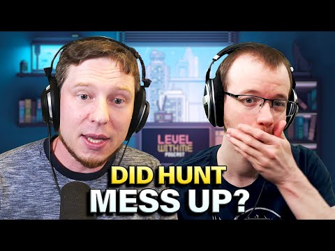 Did Hunt Showdown Mess up BIG? - Level With Me Ep. 52