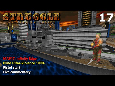 Doom II: Struggle - Antaresian Legacy - MAP17: Infinity Edge - Blind Ultra-Violence 100%