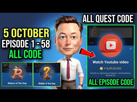 X Empire Youtube Code Today 5 October | Xempire Youtube Code Today X Empire Episode 58,57,56,58 code