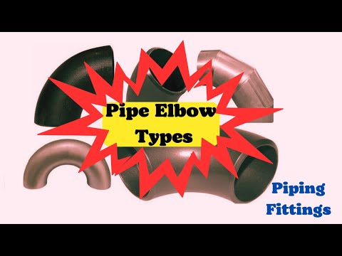 Pipe Elbow Types. Piping elbows.