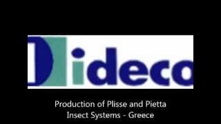 Ideco - Production of Plise and Pietta Insect Screens