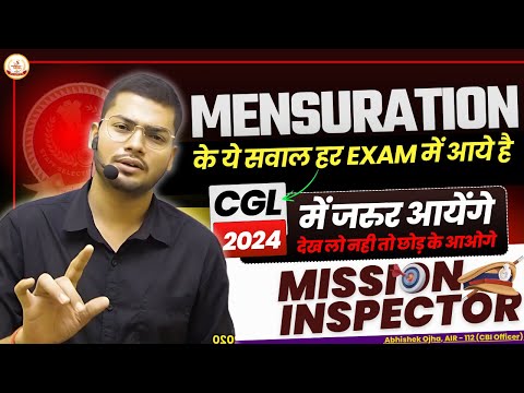 SSC CGL 2024 | Mensuration | Mission Inspector 2024 By Abhishek Sir 🔥🔥#ssccglmaths