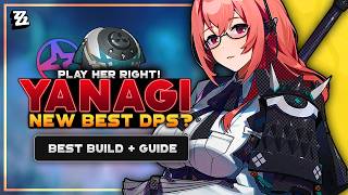 COMPLETE Yanagi Guide | Best Teams, Weapons, Combos, Disk Drives | Zenless Zone Zero