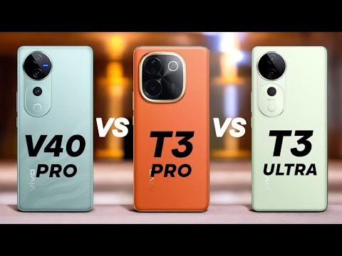 Vivo V40 Pro 5G Vs Vivo T3 Pro 5G Vs Vivo T3 Ultra 5G